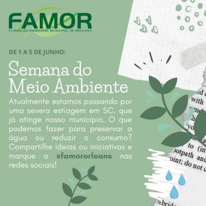 Famor alerta para conscientização da preservação dos recursos naturais