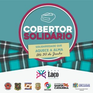 Prefeitura de Orleans adere à campanha "Cobertor Solidário" da Rede Laço de Voluntariado SC