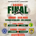 Mar Grosso x Encosta do Sol e Encosta do Sol x Taipa decidem o 36º Campeonato Municipal de Futebol de Campo