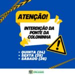 Ponte da Coloninha em Orleans estará interditada de quinta-feira (24) até o sábado (26) para a continuação das obras